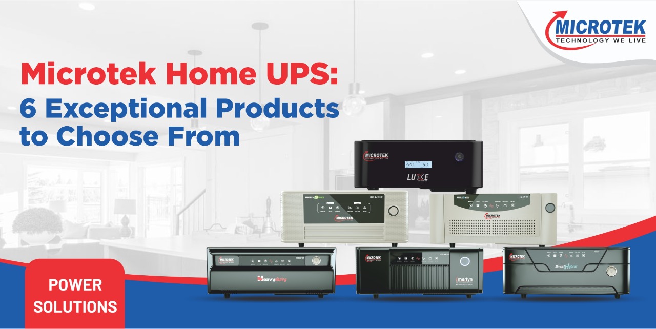 Microtek Home UPS: 6 Exceptional Products to Choose From