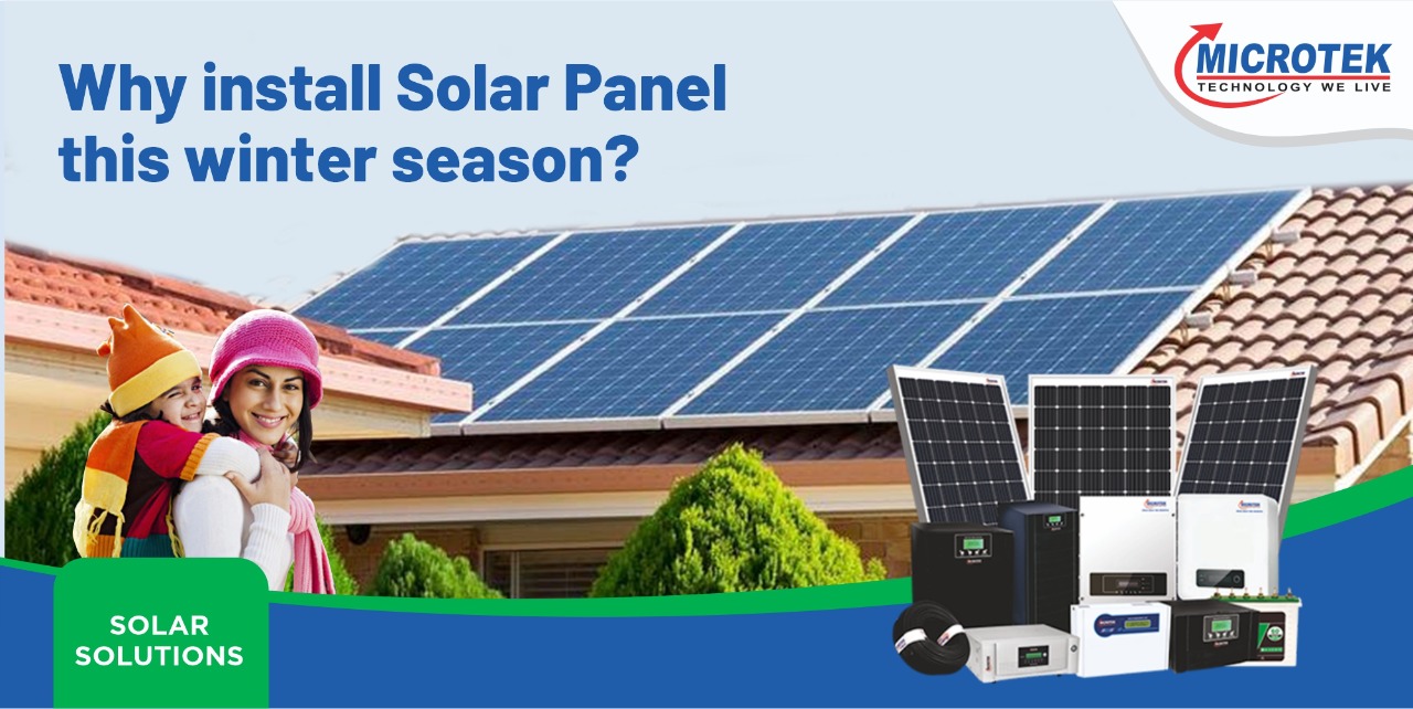 Why install Solar Panel this winter season?