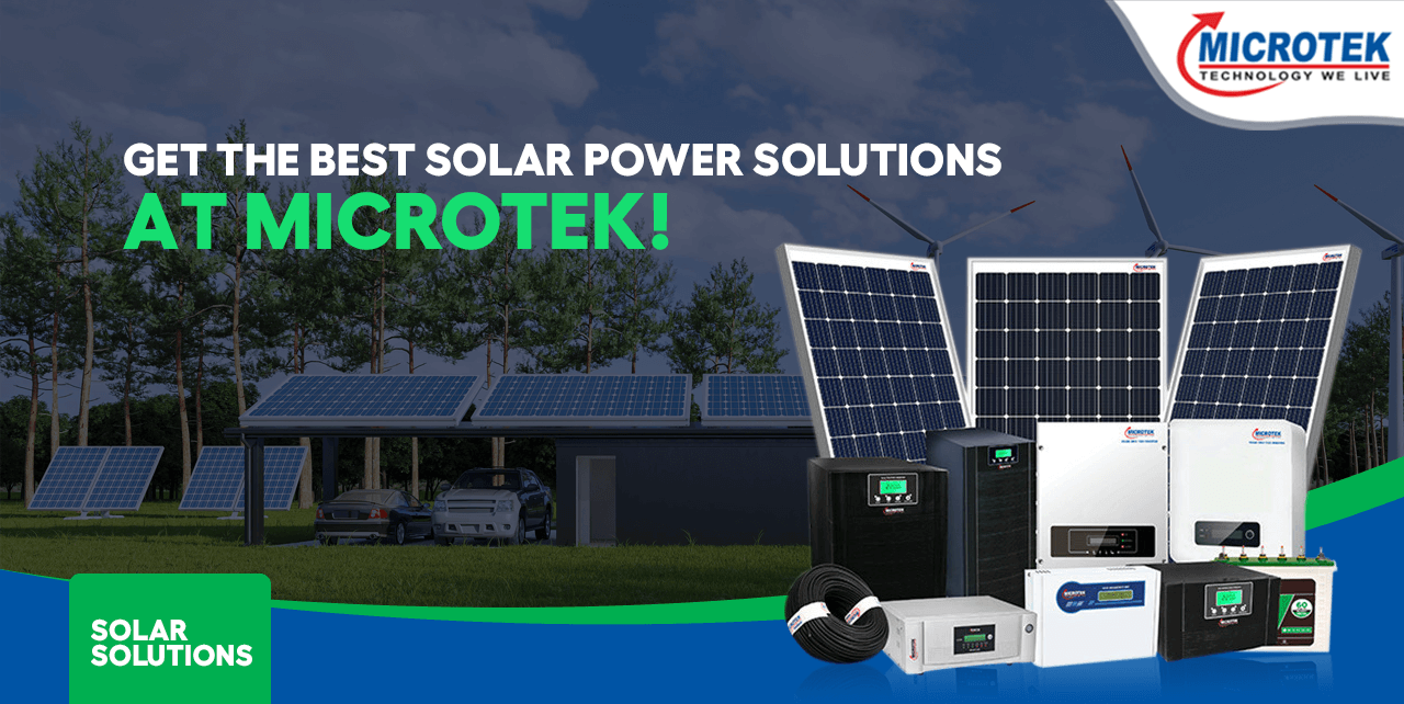 Get the Best Solar Power Solutions at Microtek!