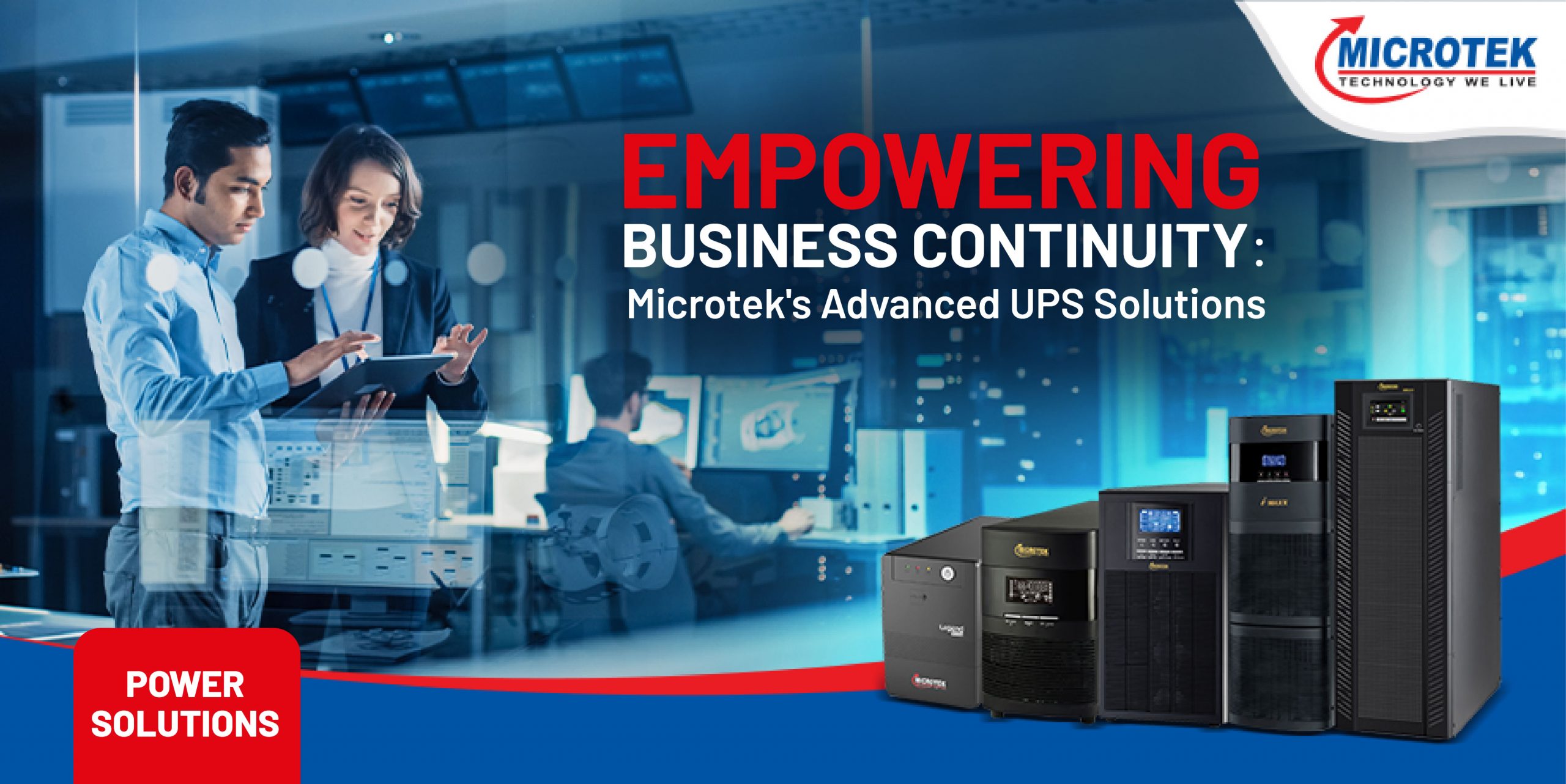 Empowering Business Continuity: Microtek’s Advanced UPS Solutions
