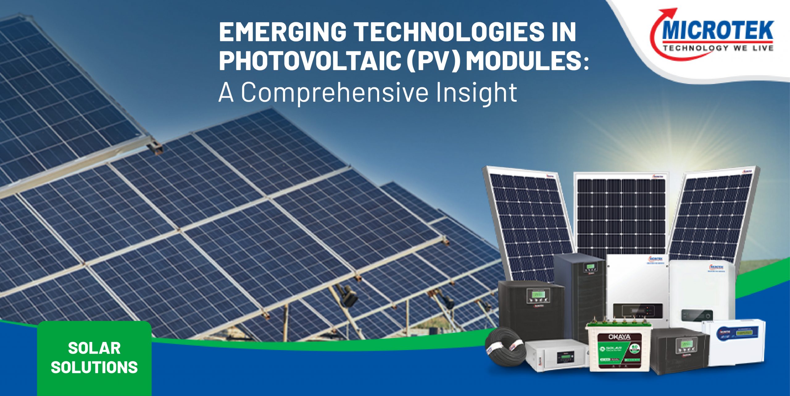Emerging Technologies in Photovoltaic (PV) Modules: A Comprehensive Insight